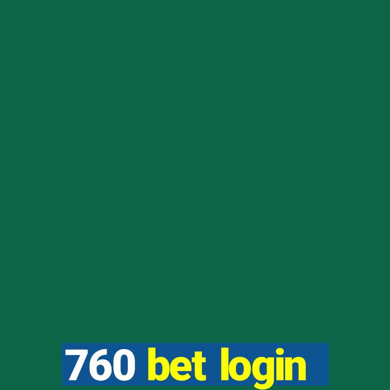 760 bet login